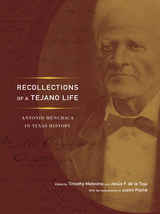 Title details for Recollections of a Tejano Life by Timothy M. Matovina - Available